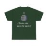 T-shirt "Désolé, je suis en retard…" – La meilleure excuse de tous les temps ! – Image 28