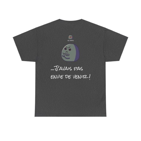 T-shirt "Désolé, je suis en retard…" – La meilleure excuse de tous les temps ! – Image 6