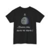 T-shirt "Désolé, je suis en retard…" – La meilleure excuse de tous les temps ! – Image 4