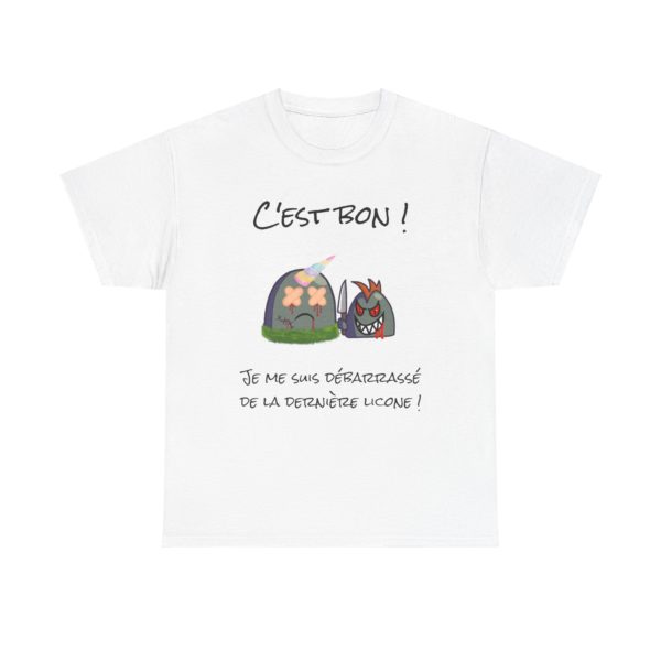 T-shirt "Fin des Licornes" – C'est bon, je me suis débarrassé de la dernière licorne ! – Image 32