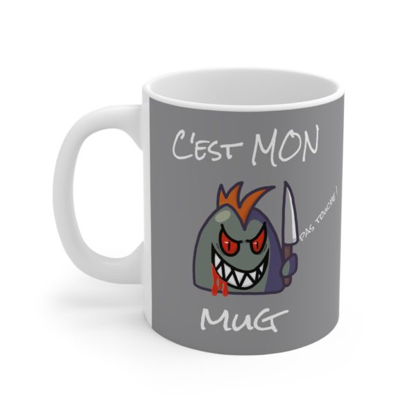 c'est mon mug, avec un kyou killer qui dit : pas touche