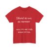T-shirt "Désolé, je suis en retard…" – La meilleure excuse de tous les temps ! – Image 25