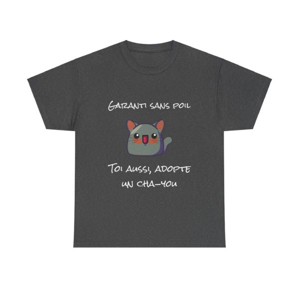 T-shirt "Garanti sans poil – Adopte un Cha-You" – Le chat parfait (sans allergie) ! – Image 21