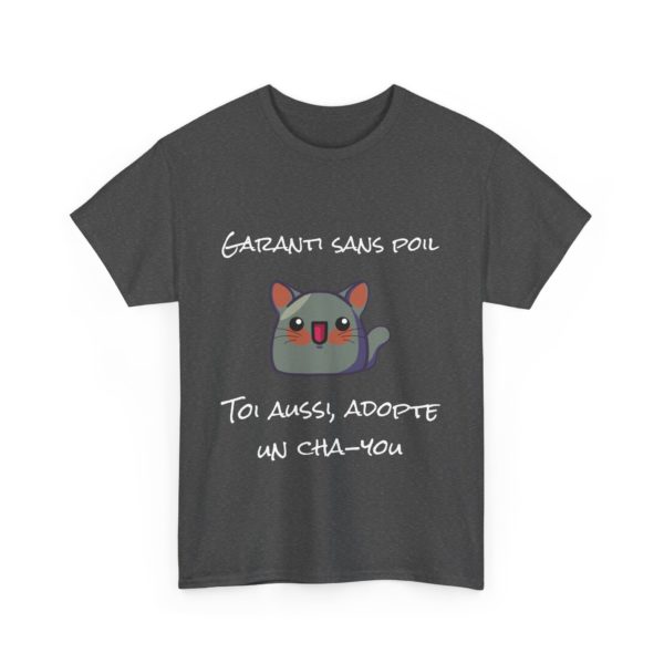 T-shirt "Garanti sans poil – Adopte un Cha-You" – Le chat parfait (sans allergie) ! – Image 23
