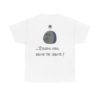 T-shirt "Désolé, je suis en retard…" – La meilleure excuse de tous les temps ! – Image 32