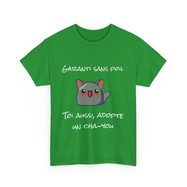 T-shirt "Garanti sans poil – Adopte un Cha-You" – Le chat parfait (sans allergie) ! – Image 13