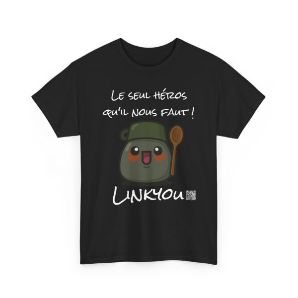 T-shirt Linkyou "Le héros qu'il nous faut !" – Image 3